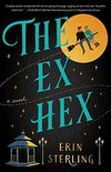The Ex Hex: A Novel (English Edition)