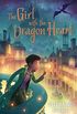 The Girl with the Dragon Heart (English Edition)