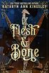 Of Flesh & Bone