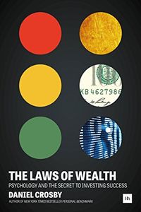 The Laws of Wealth: Psychology and the secret to investing success (English Edition)