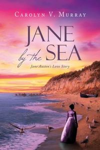 Jane by the Sea: Jane Austen