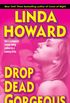 Drop Dead Gorgeous: A Novel