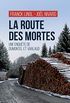 Une enqute de Dumontel et Varlaud - Tome 1: La route des mortes (French Edition)