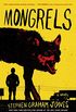 Mongrels: A Novel (English Edition)