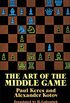The Art of the Middle Game (Dover Chess) (English Edition)