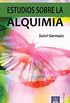 Estudios sobre la alquimia (Spanish Edition)