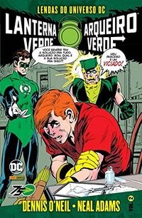 Lendas do Universo DC - Lanterna Verde & Arqueiro Verde - Volume 2