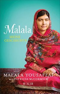Malala. Meine Geschichte (German Edition)