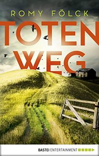 Totenweg: Kriminalroman (Elbmarsch-Krimi 1) (German Edition)