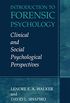 Introduction to Forensic Psychology: Clinical and Social Psychological Perspectives (English Edition)