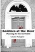 Zombies at the Door: Planning for the Inevitable