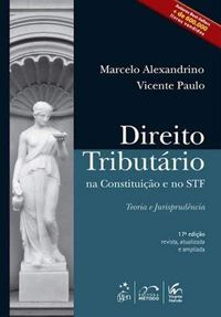 Direito Tributrio na Constituio e no STF: Teoria e Jurisprudncia