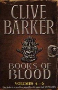 Books Of Blood, Vol. 4-6