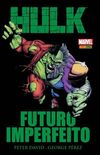 Hulk - Futuro Imperfeito