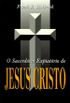 O Sacerdócio Expiatório de Jesus Cristo