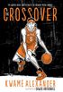The Crossover (Graphic Novel) (The Crossover Series) (English Edition)