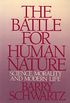 The Battle for Human Nature: Science, Morality and Modern Life (English Edition)