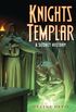 Knights Templar: A Secret History