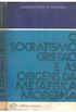 Socratismo cristo e as origens da metafsica moderna