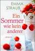 Ein Sommer wie kein anderer: Roman (German Edition)