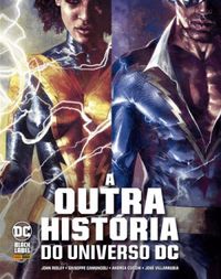 A Outra Histria do Universo DC