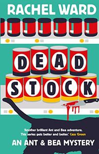 Dead Stock (The Ant and Bea Mysteries) (English Edition)