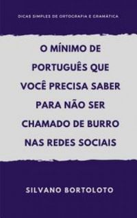 O mnimo de portugus que voc precisa saber para no ser chamado de burro nas redes sociais
