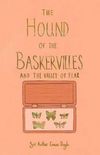 The Hound of the Baskerville and The Valley of Death