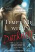 Tempt Me with Darkness (Doomsday Brethren Series Book 1) (English Edition)