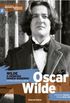 Wilde: O primeiro homem moderno - Oscar Wilde