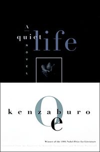 A Quiet Life: A Novel