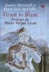 Tirant Lo Blanc/ Tirant the White