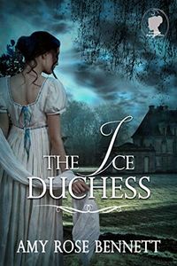 The Ice Duchess: Scandalous Regency Widows, Book 2 (English Edition)