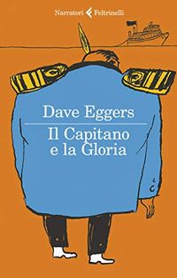 Il Capitano e la Gloria (Italian Edition)