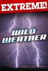 Extreme: Wild Weather (English Edition)