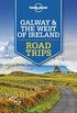 Lonely Planet Galway & the West of Ireland Road Trips (Travel Guide) (English Edition)