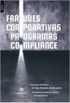 Fraudes Corporativas e Programas de Compliance