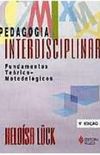 Pedagogia Interdisciplinar: Fundamentos Terico-Metodolgicos