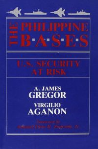 The Philippine Bases: U.S. Security at Risk