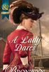 A Lady Dares (Mills & Boon Historical) (Ladies of Impropriety, Book 3) (English Edition)
