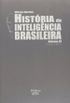 Histria da Inteligncia Brasileira - Volume III
