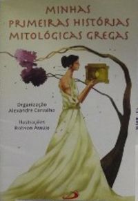 Minhas Primeiras Histrias Mitolgicas Gregas