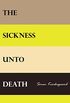 The Sickness Unto Death (Wiseblood Classics of Philosophy Book 6) (English Edition)