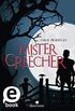 Mister Creecher (German Edition)