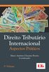 Direito Tributrio Internacional. Aspectos Prticos - Volume 1