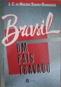 Brasil - um Pas Travado
