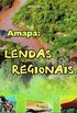 Amap: Lendas Regionais