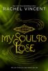 My Soul to Loose