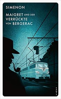 Maigret und der Verrückte von Bergerac (Red Eye) (German Edition)