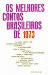 Os melhores contos brasileiros de 1973